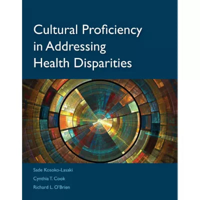 Cultural Proficiency in Addressing Health Disparities
